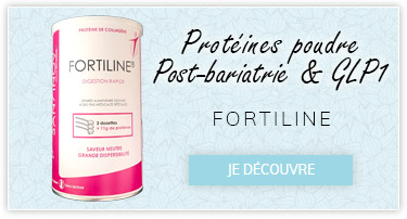 Protéines poudre post-bariatrie et GLP1 : Fortiline